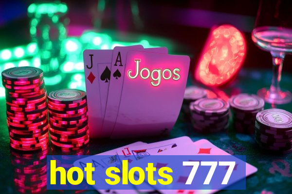 hot slots 777