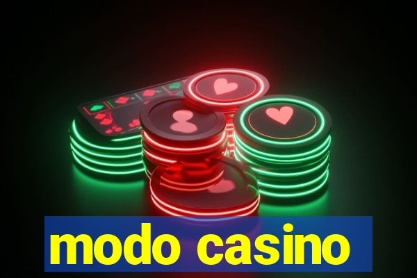 modo casino