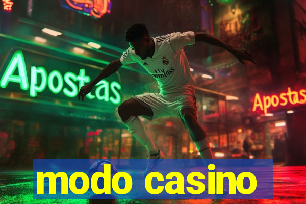 modo casino