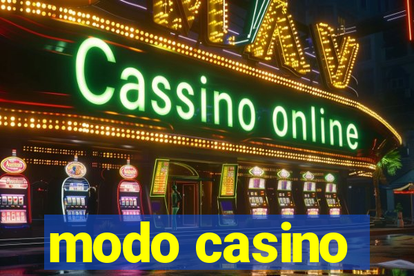 modo casino