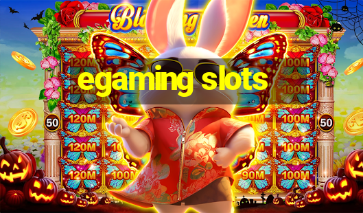 egaming slots