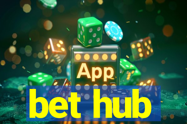 bet hub