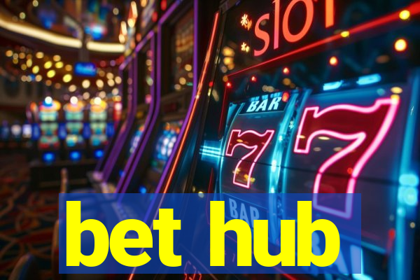 bet hub