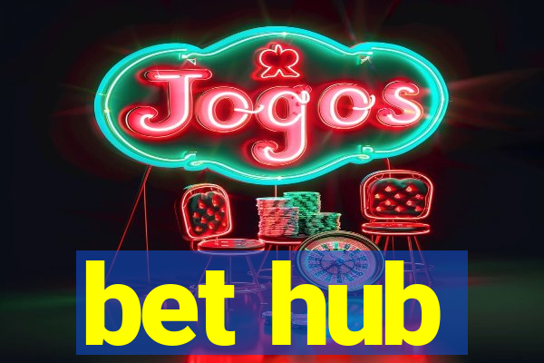 bet hub