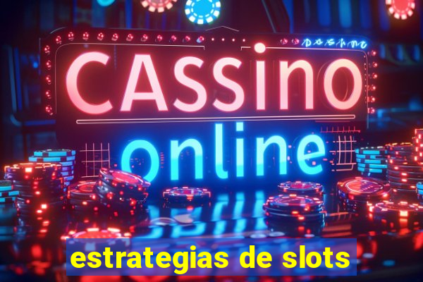 estrategias de slots