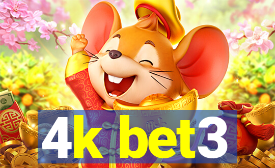 4k bet3