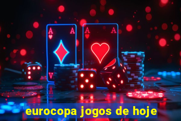 eurocopa jogos de hoje