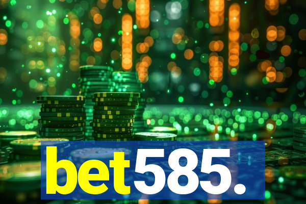 bet585.