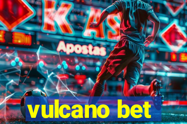 vulcano bet