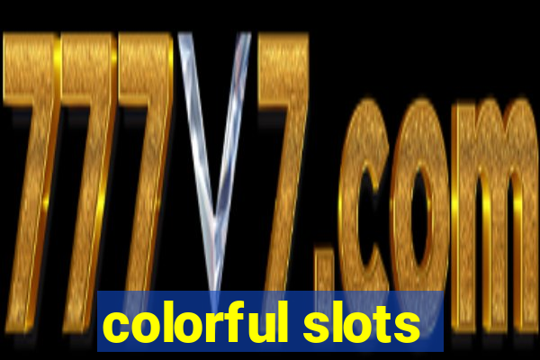 colorful slots