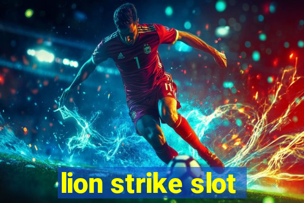 lion strike slot