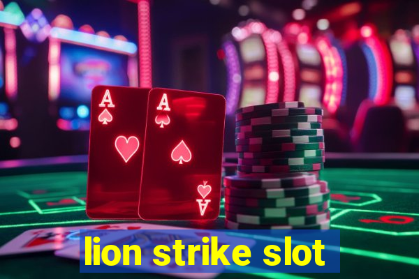 lion strike slot