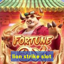 lion strike slot