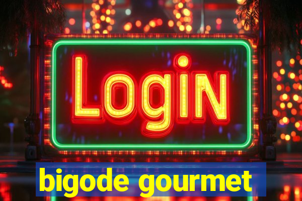 bigode gourmet