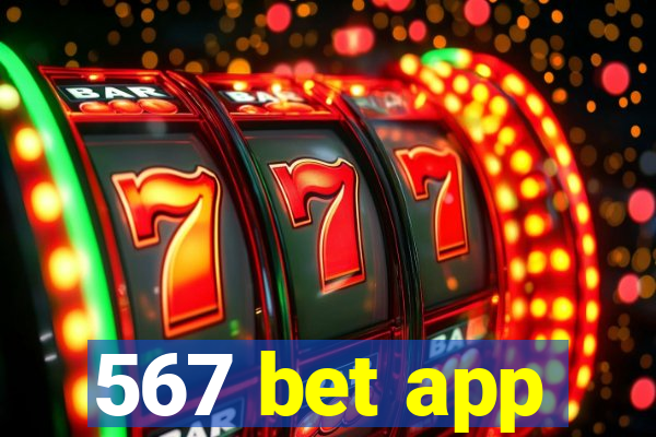 567 bet app