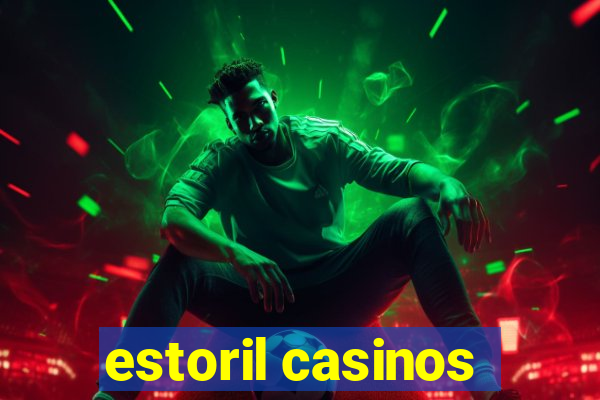 estoril casinos