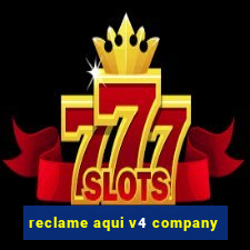 reclame aqui v4 company