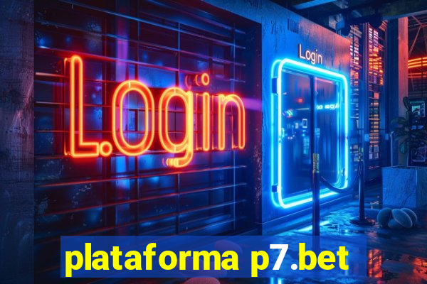 plataforma p7.bet