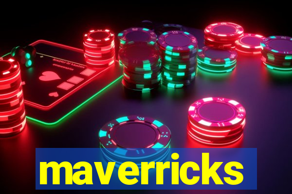 maverricks