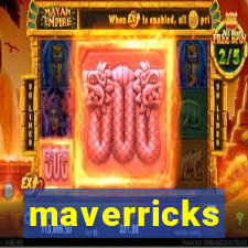 maverricks