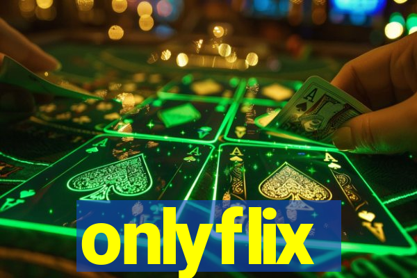 onlyflix