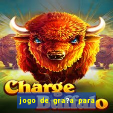 jogo de gra?a para ganhar dinheiro