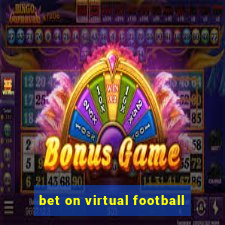 bet on virtual football