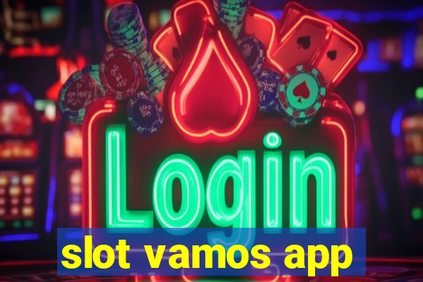 slot vamos app