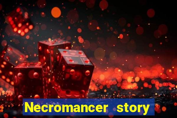 Necromancer story mod apk (unlimited skill points and gems)