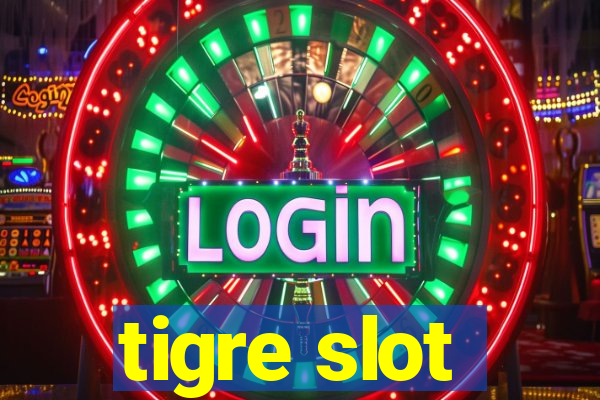 tigre slot