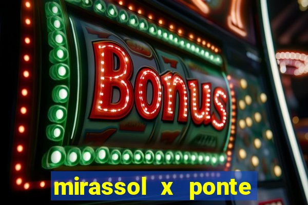 mirassol x ponte preta palpite