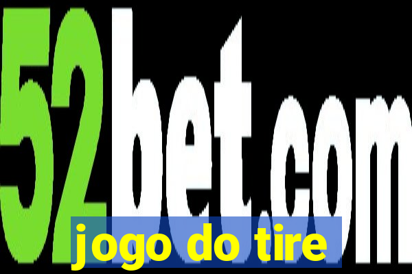 jogo do tire