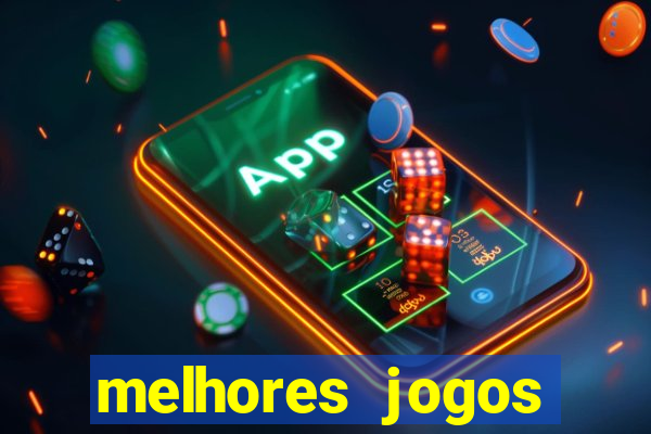 melhores jogos betano casino