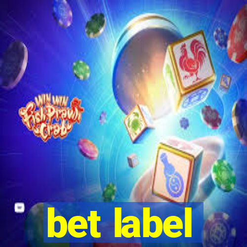 bet label