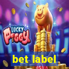 bet label