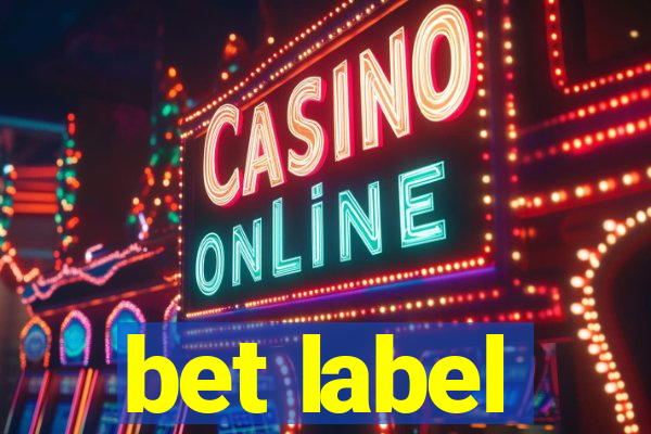 bet label