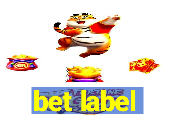 bet label