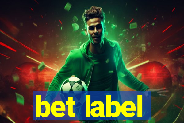 bet label