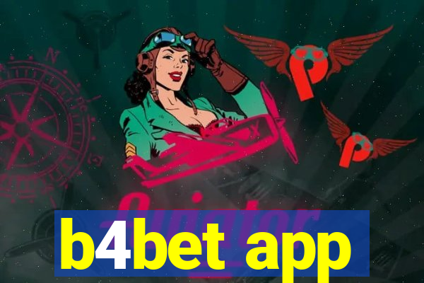 b4bet app