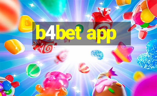 b4bet app