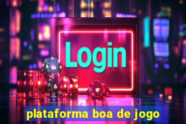 plataforma boa de jogo