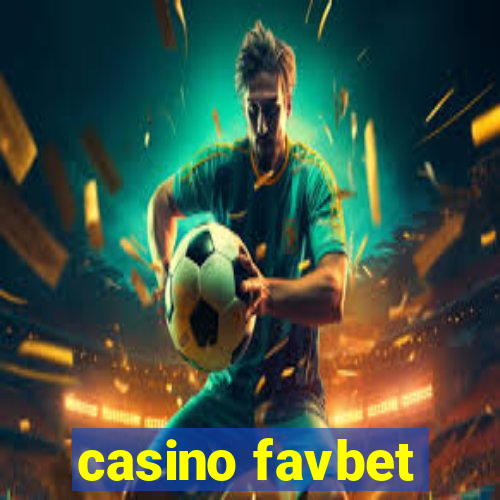 casino favbet