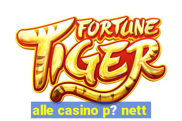 alle casino p? nett