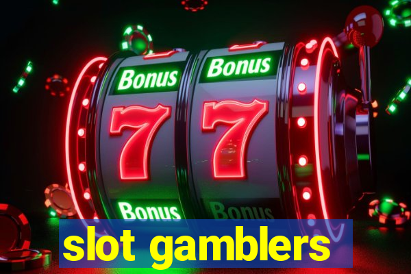 slot gamblers