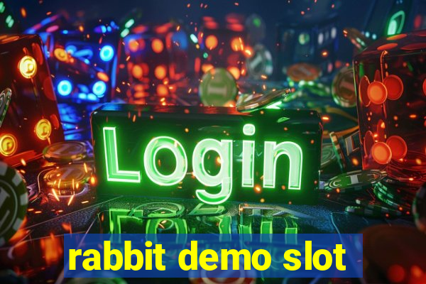 rabbit demo slot