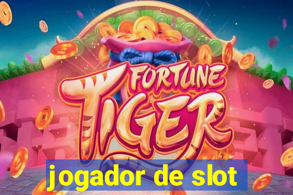 jogador de slot