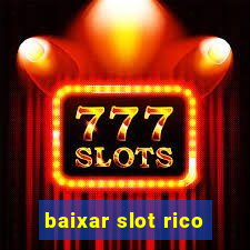 baixar slot rico