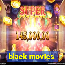 black movies