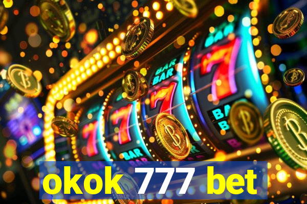 okok 777 bet