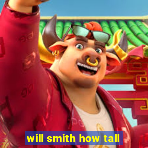 will smith how tall